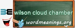 WordMeaning blackboard for wilson cloud chamber